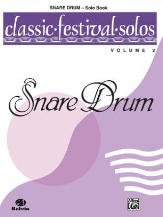 Livre CLASSIC FEST SOLOS II SNARE DRUM Alfred Music