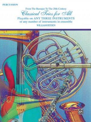 Книга CLASSICAL TRIOS FOR ALL PER William Ryden