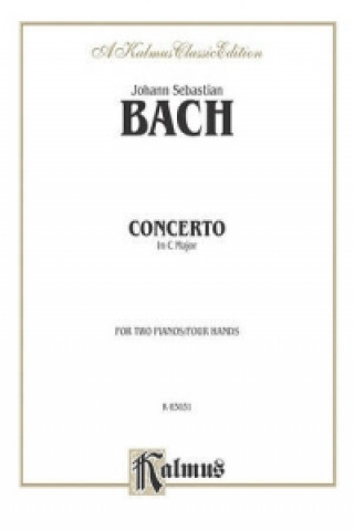 Книга BACH CONCERTO 2 PIANOS C MAJ Johann Bach