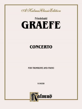 Kniha GRAEFE CONCERTO TROMBONE PA T Friedebald Graefe