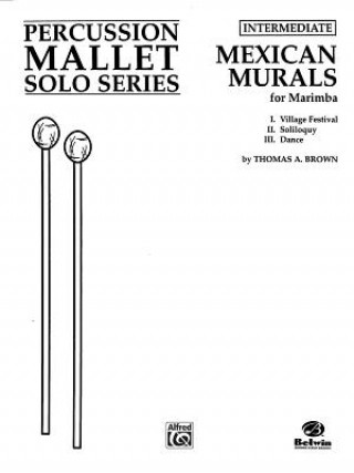 Buch MEXICAN MURALS MARIMBA SOLO Thomas A. Brown