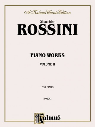 Carte ROSSINI PIANO WORKS VOL 2 Gioacchino Rossini