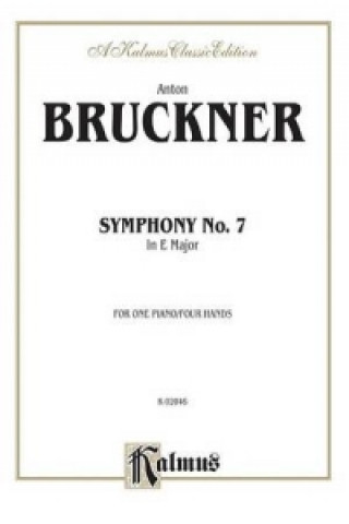 Kniha SYMPHONY NO7 BRUCKNER PIANO ANTON BRUCKNER