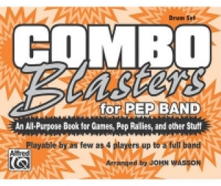 Buch COMBO BLASTERS FOR PEP BAND DRUMSET JOHN  ARRANG WASSON