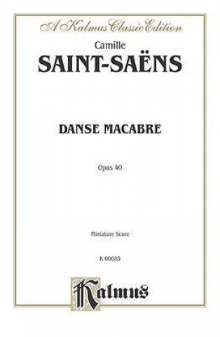 Livre SAINT SAENS DANSE MACABRE M Camille Saint-Sa'ns