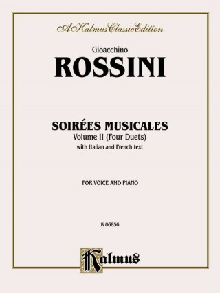 Kniha ROSSINI SOIREES MUSICALES 2 Gioacchino Rossini