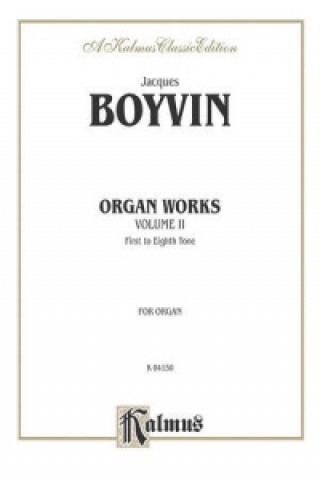 Kniha ORGAN WORKS VOL 2 JACQUES BOYVIN