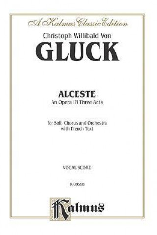 Kniha GLUCK ALCESTE VS Christoph Gluck