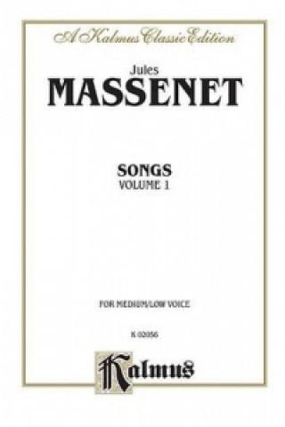 Книга MASSENET SONGS V1 MEDLOW Jules Massenet