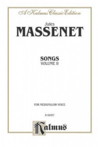 Книга MASSENET SONGS V2 MEDLOW Jules Massenet