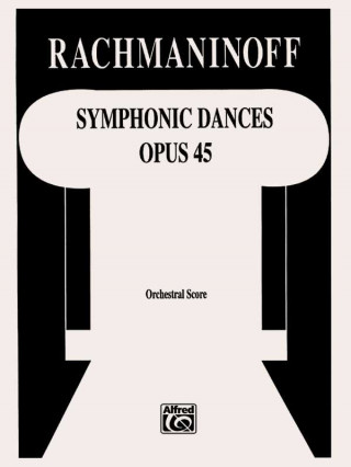 Kniha SYMPHONIC DANCES STUDY SCORE Sergei Rachmaninoff