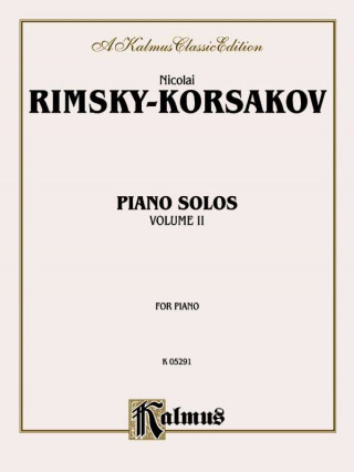 Kniha RK PIANO SOLOS VOL 2 Nicolai Rimsky-Korsakov