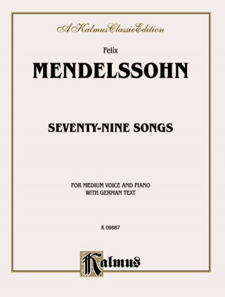 Könyv MENDELSSOHN 79 SONGS MED VOC SOL Felix Mendelssohn