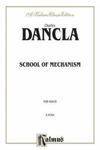 Könyv DANCLA SCHOOL OF MECH OP 74 V Jean Dancla