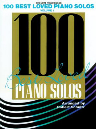 Kniha 100 BEST LOVED PIANO SOLOS Robert Schultz