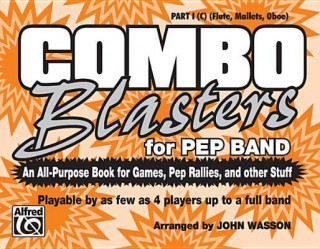 Kniha COMBO BLASTERS FOR PEP BAND PART I C JOHN  ARRANG WASSON