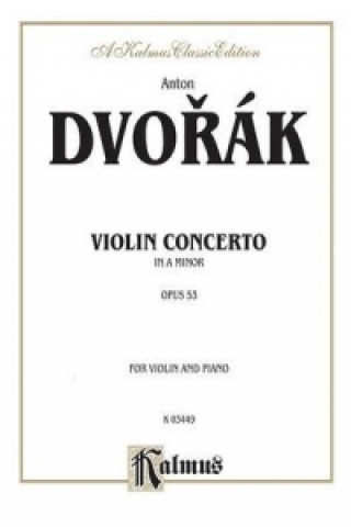 Kniha DVORAK VIOLIN CONC OP 53 V Antonin Dvork