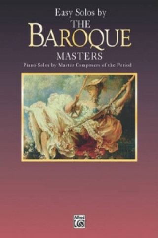 Kniha PIANO MASTERS EASY BAROQUE PIANO Alfred Publishing
