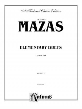 Kniha MAZAS ELEMENTARY DUETS OP 86 Jacques Mazas