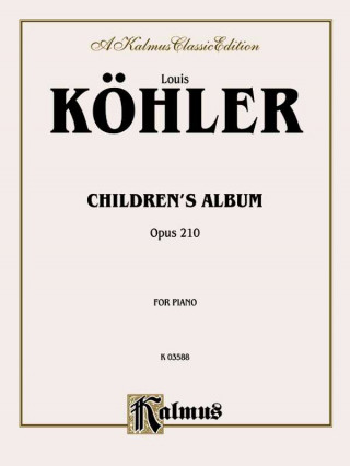 Kniha KOEHLER CHILD ALBUM OP 210 P Louis Khler