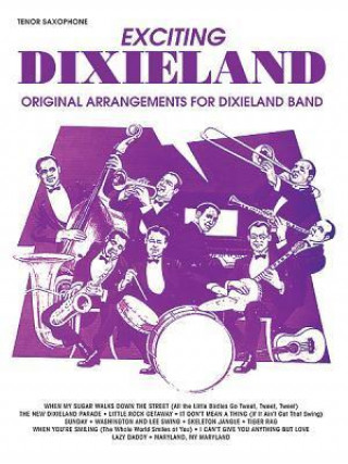 Kniha EXCITING DIXIELAND TENOR SAXOPHONE Alfred Publishing