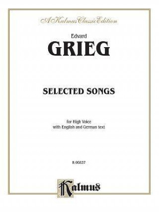 Könyv GRIEG SELECTED SONGS HIGH VOICE Edvard Grieg