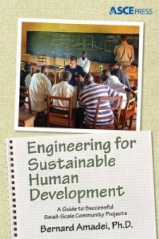 Knjiga Engineering for Sustainable Human Development Bernard Amadei