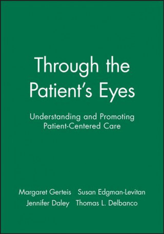 Buch Through the Patient's Eyes Margaret Gerteis