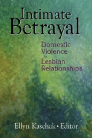 Kniha Intimate Betrayal Ellyn Kaschak