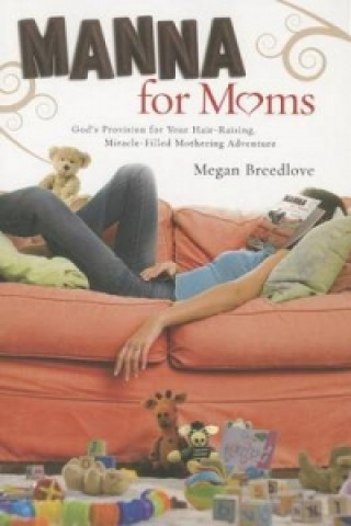 Kniha Manna for Moms BREEDLOVE  MEGAN