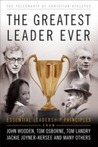Book Greatest Leader Ever FELLOWSHIP OF CHRIST