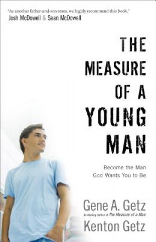 Książka Measure of a Young Man - Become the Man God Wants You to Be GETZ  GENE A   AND K