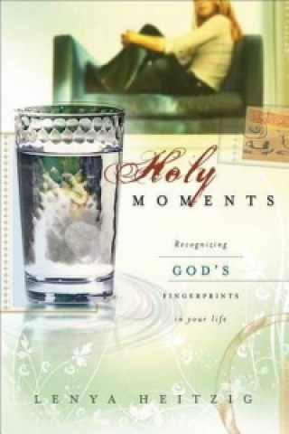Kniha Holy Moments HEITZEG  LENYA