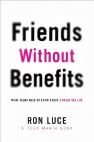 Book Friends Without Benefits LUCE  RON