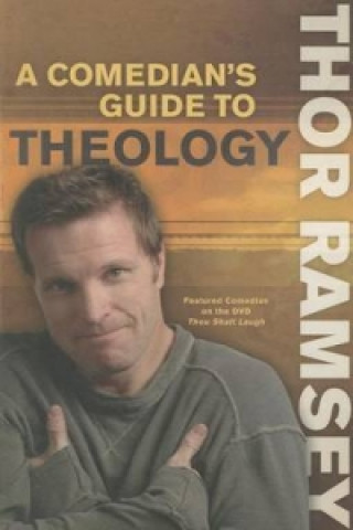 Kniha Comedian's Guide to Theology RAMSEY  THOR