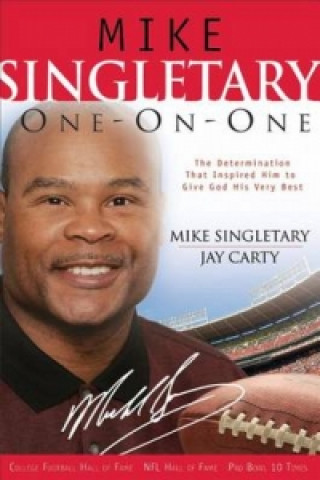 Könyv Mike Singletary One-On-One SINGLETARY  MIKE  AN