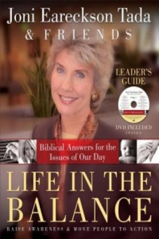 Knjiga Life in the Balance Leader's Guide with DVD Joni Eareckson Tada