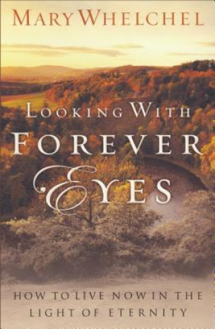 Libro Looking with Forever Eyes WHELCHEL  MARY