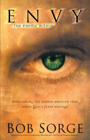 Knjiga Envy - The Enemy Within SORGE  BOB