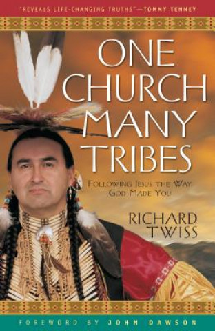 Knjiga One Church, Many Tribes Richard Twiss