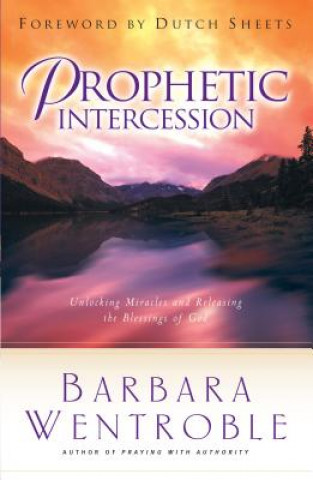 Kniha Prophetic Intercession WENTROBLE  BARBARA