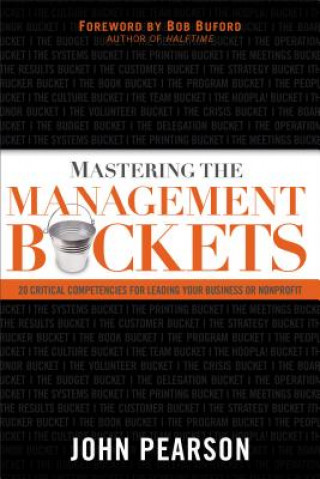 Kniha Mastering the Management Buckets PEARSON  JOHN