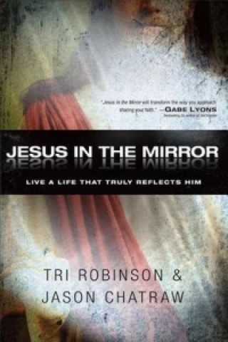 Kniha Jesus in the Mirror ROBINSON  TRI  AND J