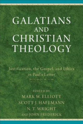 Buch Galatians and Christian Theology Mark W. Elliott