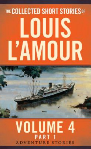 Knjiga Collected Short Stories of Louis L'Amour, Volume 4, Part 1 Louis Ľamour