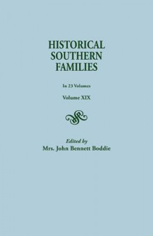 Könyv Historical Southern Families Mrs John Bennett Boddie