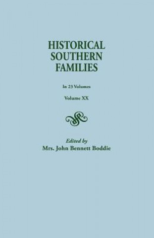 Buch Historical Southern Families. in 23 Volumes. Volume XX Mrs John Bennett Boddie