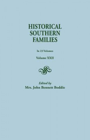 Książka Historical Southern Families. in 23 Volumes. Volume XXII Mrs John Bennett Boddie