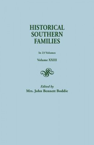 Książka Historical Southern Families Mrs John Bennett Boddie