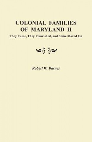 Książka Colonial Families of Maryland II ROBERT W. BARNES